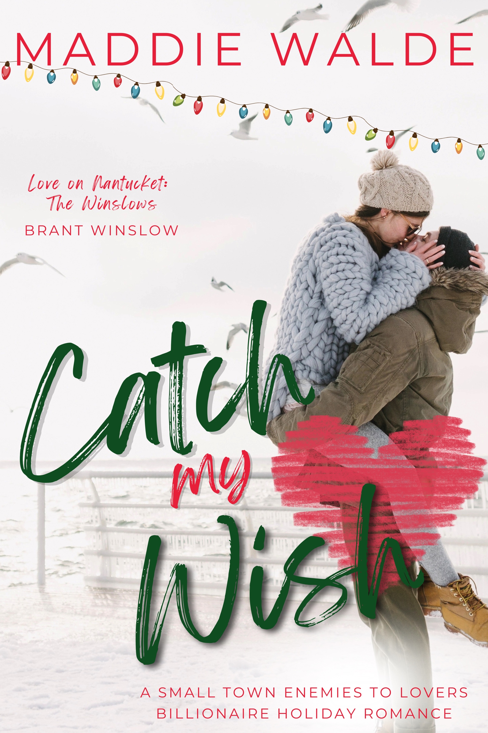 Love on Nantucket: The Winslows - Catch My Wish: Brant Winslow